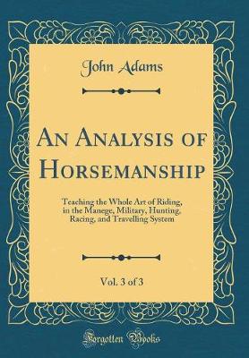 Book cover for An Analysis of Horsemanship, Vol. 3 of 3