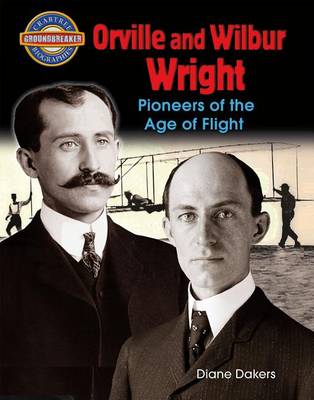 Cover of Orville and Wilbur Wright: Pioneers of the Age of Flight