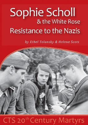 Book cover for Sophie Scholl & The White Rose