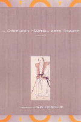 Book cover for The Overlook Martial Arts Reader Vol. Ii