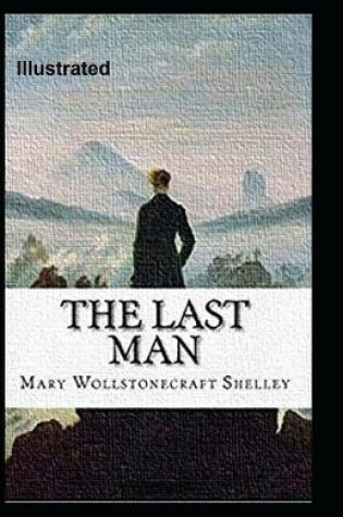 Cover of The Last Man Illustrated