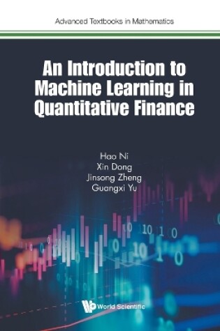 Cover of Introduction To Machine Learning In Quantitative Finance, An