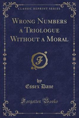 Book cover for Wrong Numbers a Triologue Without a Moral (Classic Reprint)