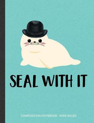 Book cover for Seal with It