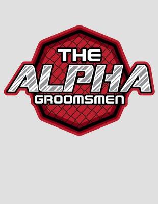 Book cover for The Alpha Groomsmen