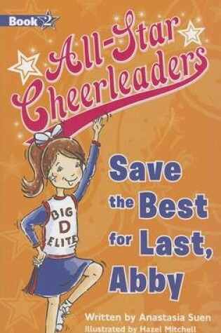 Cover of Save the Best for Last, Abby