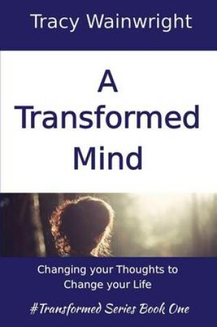 Cover of A Transformed Mind