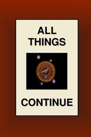 Cover of All Things Continue