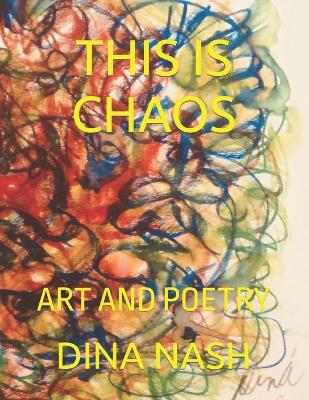 Book cover for This Is Chaos