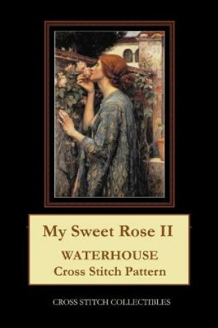 Cover of My Sweet Rose II