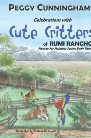 Cover of Celebrations with Cute Critters of Rumi Rancho