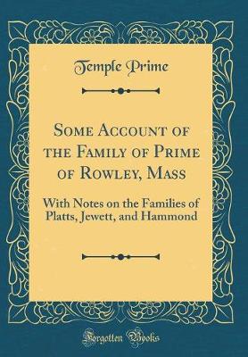 Book cover for Some Account of the Family of Prime of Rowley, Mass