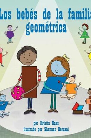 Cover of Los Bebes de la Familia Geometrica (Shape Family Babies, The)