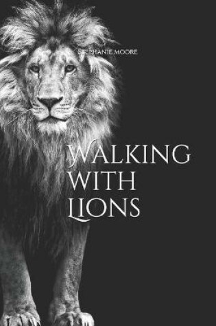 Cover of Walking with Lions
