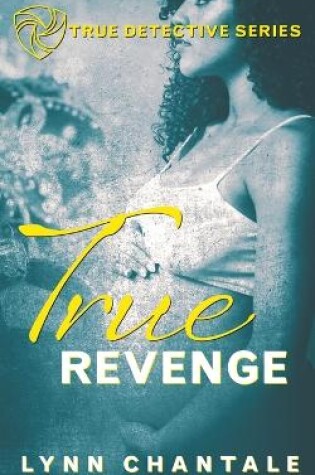 Cover of True Revenge