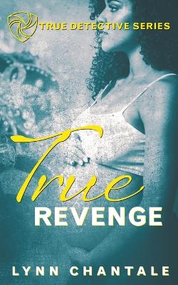 Book cover for True Revenge