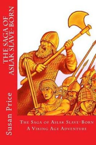 Cover of The Saga of Aslak Slave-Born