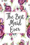 Book cover for The Best Maid Ever