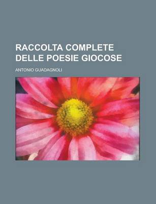 Book cover for Raccolta Complete Delle Poesie Giocose