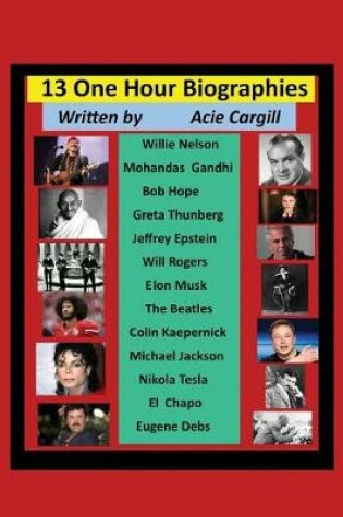 Cover of 13 One Hour Biographies