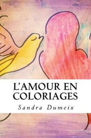 Cover of L'Amour en coloriages