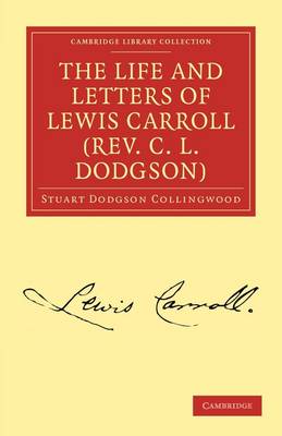 Book cover for The Life and Letters of Lewis Carroll (Rev. C. L. Dodgson)