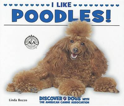 Cover of I Like Poodles!