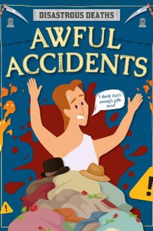 Cover of Awful Accidents