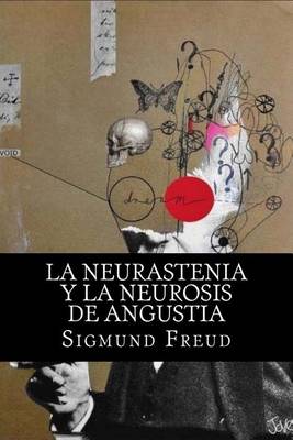 Book cover for La Neurastenia y La Neurosis de Angustia