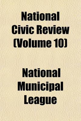 Book cover for National Civic Review (Volume 10)