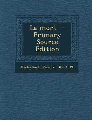 Book cover for La Mort - Primary Source Edition