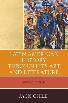 Cover of Latin American History through its Art and Literature