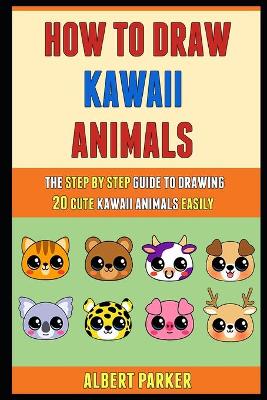 Book cover for How To Draw Kawaii Animals