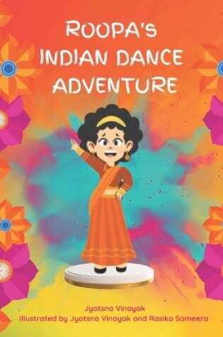 Cover of Roopa's Indian Dance Adventure