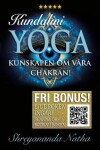 Book cover for Kundalini yoga - allt om våra chakran! (ljudboken ingår!)