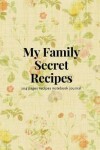 Book cover for My Family Secret Recipes