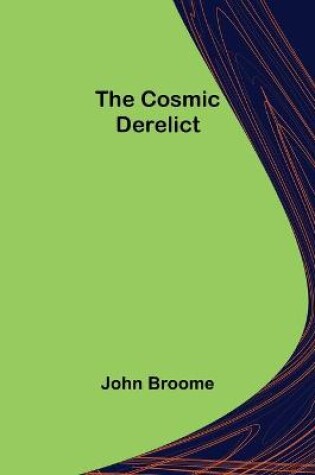 Cover of The Cosmic Derelict