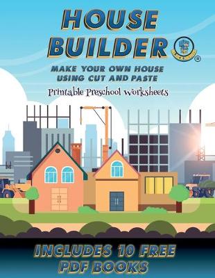 Cover of Printable Preschool Worksheets (House Builder)