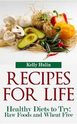 Cover of Recipes for Life: Healthy Diets to Try