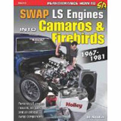 Book cover for SWAP LS Engines into Camaros and Firebirds 1967-1981