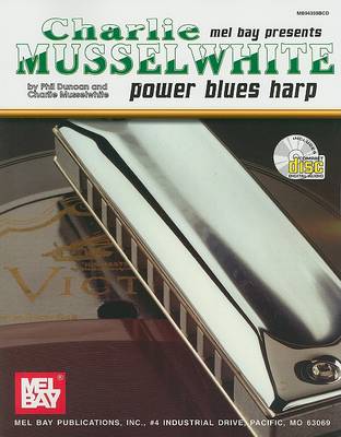 Book cover for Charlie Musselwhite Power Blues Harp