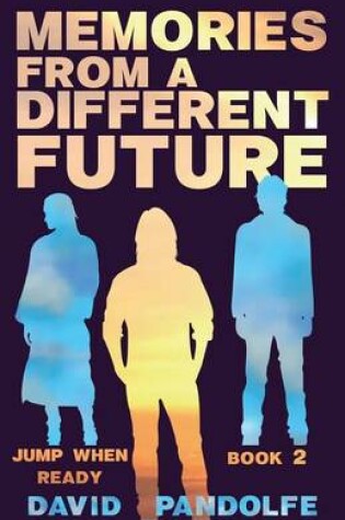 Cover of Memories From a Different Future