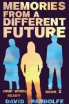 Book cover for Memories From a Different Future