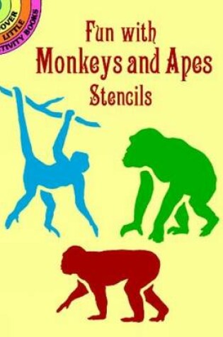 Cover of Fun with Monkeys and Apes Stencils