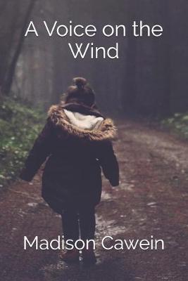 Book cover for A Voice on the Wind(illustrated)