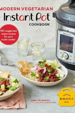 Cover of Modern Vegetarian Instant Pot® Cookbook