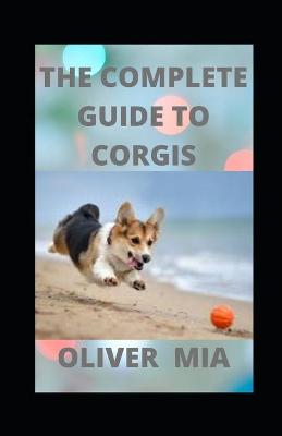 Book cover for The Complete Guide To Corgis