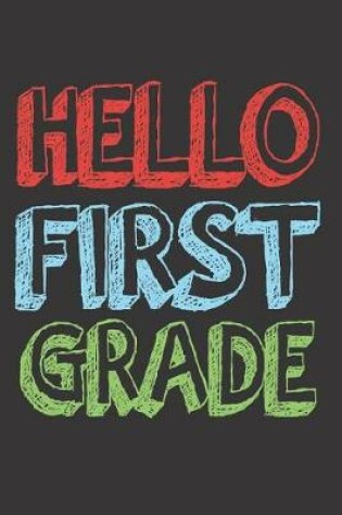 Cover of Hello First Grade