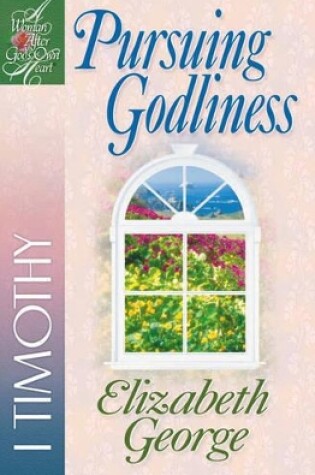 Cover of Pursuing Godliness