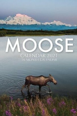 Cover of Moose Calendar 2021